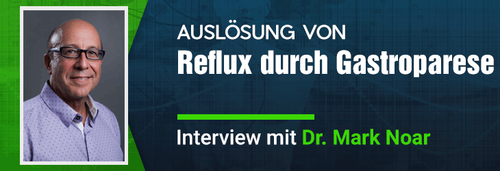 Gastroparese und Reflux